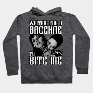 Xena & Gabrielle Waiting For A Bacchae To Bite Me Hoodie